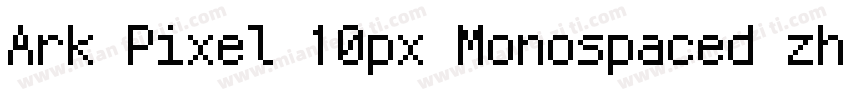 Ark Pixel 10px Monospaced zh hk字体转换